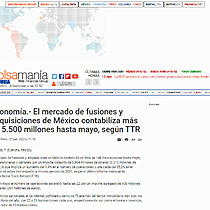 Economa.- El mercado de fusiones y adquisiciones de Mxico contabiliza ms de 5.500 millones hasta mayo, segn TTR